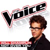 Not Over You (The Voice Performance) - Single artwork