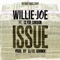 Issue (feat. Clyde Carson) - Willie Joe lyrics