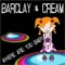 Where Are You Baby (Mike Misar Happy House Mix) - Barclay & Cream lyrics