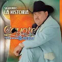 Siguiendo la Historia by El Coyote y Su Banda Tierra Santa album reviews, ratings, credits