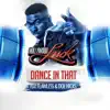 Dance in That (feat. Flawless, Doe Hicks) song lyrics