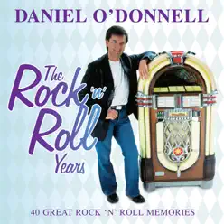 The Rock 'n' Roll Years - Daniel O'donnell