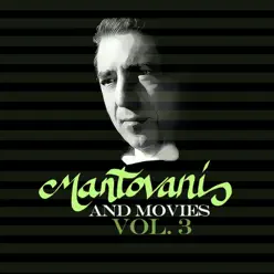 Mantovani and Movies, Vol. 3 - Mantovani Mantovani and Movies, Vol. 3 - Mantovani