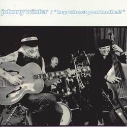 Johnny Winter - She Likes to Boogie Real Low