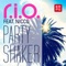 Party Shaker (feat. Nicco) [Video Edit] - R.I.O. lyrics