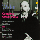 Widor: Complete Organ Works Vol. 5 - Ben van Oosten