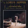 The Lord's Supper album lyrics, reviews, download