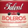 Talent, 30 Original Songs: Boléros