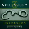 Stream & download Unleashed Minimal Techno Mix - Single