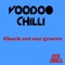 Check Out Our Groove (feat. Trevor Loveys) - Voodoo Chilli lyrics