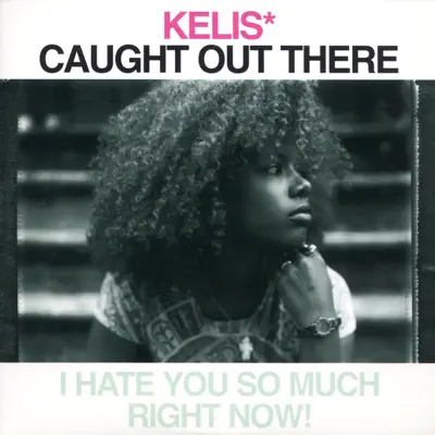 Caught Out There - EP - Kelis