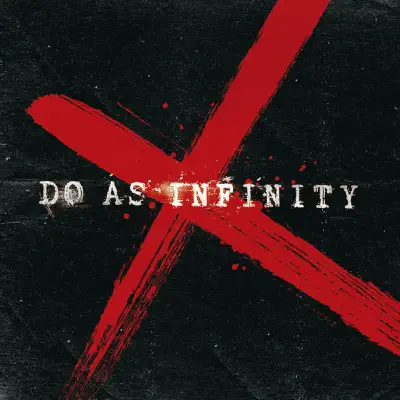 Do As Infinity X - Do As Infinity