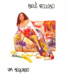 Um Segundo - Belô Velloso