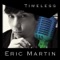 Eternal Flame - Eric Martin lyrics