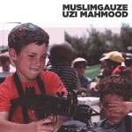 Muslimgauze - Uzi Mahmood 7