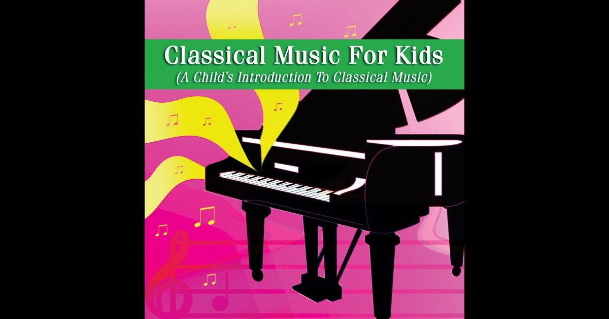 classical-music-for-kids-by-hits-unlimited-on-apple-music