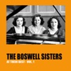 The Boswell Sisters at Their Best, Vol.1