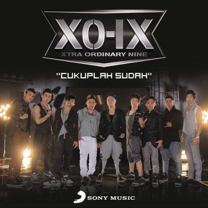 XO-IX - Cukuplah Sudah - 排舞 编舞者