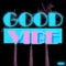 Good Vibe (R.I.O. Radio Edit) [feat. Cat] - Good Vibe Crew lyrics