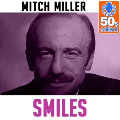 Smiles (Remastered) - Single - Mitch Miller