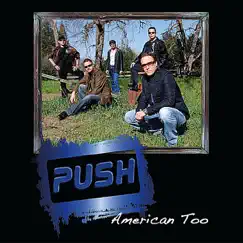 American Too by Push album reviews, ratings, credits