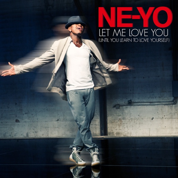 Ne-Yo - Let Me Love You