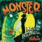 Monster (feat. Vulkano) - Mash Up International lyrics