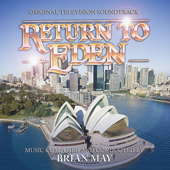 Return to Eden (Original Television Soundtrack) - Brian May