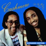 Cashmere - Do It Anyway You Wanna