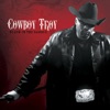 Cowboy Troy - How Can You Hate Me?