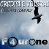 Credici e volerai (I Believe I Can Fly) - Single