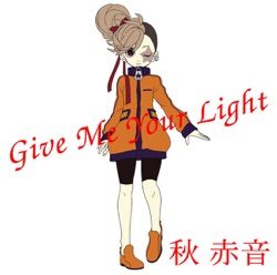 Give Me Your Light