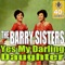 Yuh Mein Tiere Tochter (Yes My Darling Daughter) - The Barry Sisters lyrics