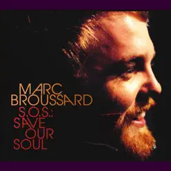 S.O.S.: Save Our Soul - Marc Broussard