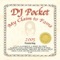Certified P-R-O's - DJ Pocket lyrics