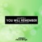 You Will Remember (feat. Amanda Koss) - Martell lyrics