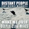 Make Me Over (Monodeluxe Soulflash Remix) - Distant People & Nicole Mitchell lyrics