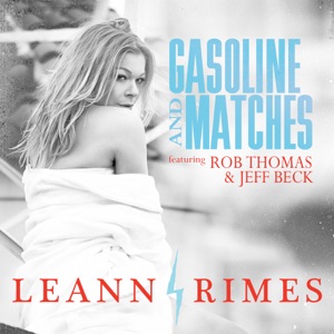 LeAnn Rimes (feat. Rob Thomas) - Gasoline and Matches - Line Dance Choreographer