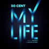 My Life (feat. Eminem & Adam Levine) - Single artwork