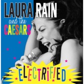 Laura Rain and the Caesars - No Good Love
