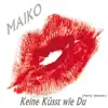 Keine küsst wie Du (Party Version) - Single album lyrics, reviews, download