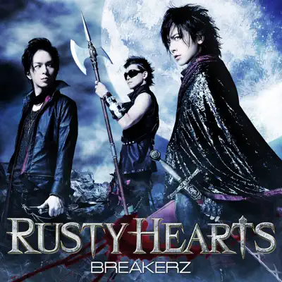 RUSTY HEARTS - Single - Breakerz