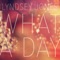 What a Day - Lyndsey Jones lyrics