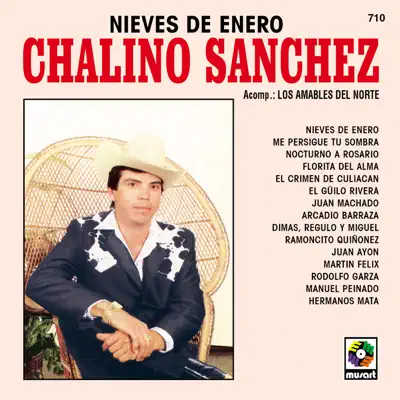 Nieves de Enero - Chalino Sanchez