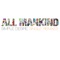 Simple Desire (Manhattan Clique Remix Radio Edit) - All Mankind lyrics