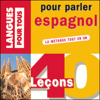 40 leçons pour parler espagnol - Pierre Gerboin & Jean Chapron