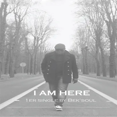 I Am Here - Single - Akhenaton