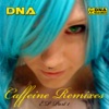 Caffeine (Remixes), Pt. 1, 2012