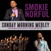 Sunday Morning Medley (feat. Myron Butler & the 12th District AME Mass Choir) - Single