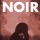 NOIR (US)-My Dear